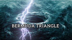 Bermuda Triangle Mystery in Hindi: क्या ये इलाका सच में रहस्यमयी है?